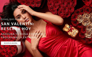 san valentin 2026 flores preservadas